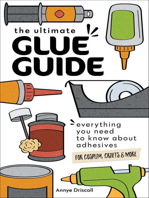 Cover image for The Ultimate Glue Guide